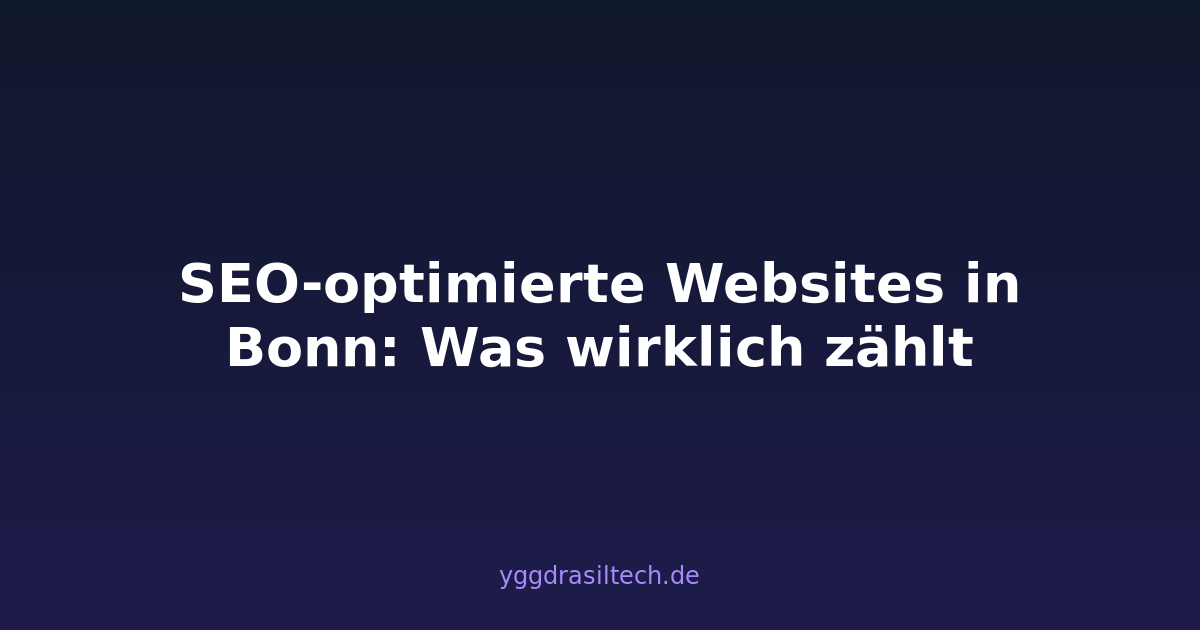 SEO-optimierte Websites in Bonn: Was wirklich zählt