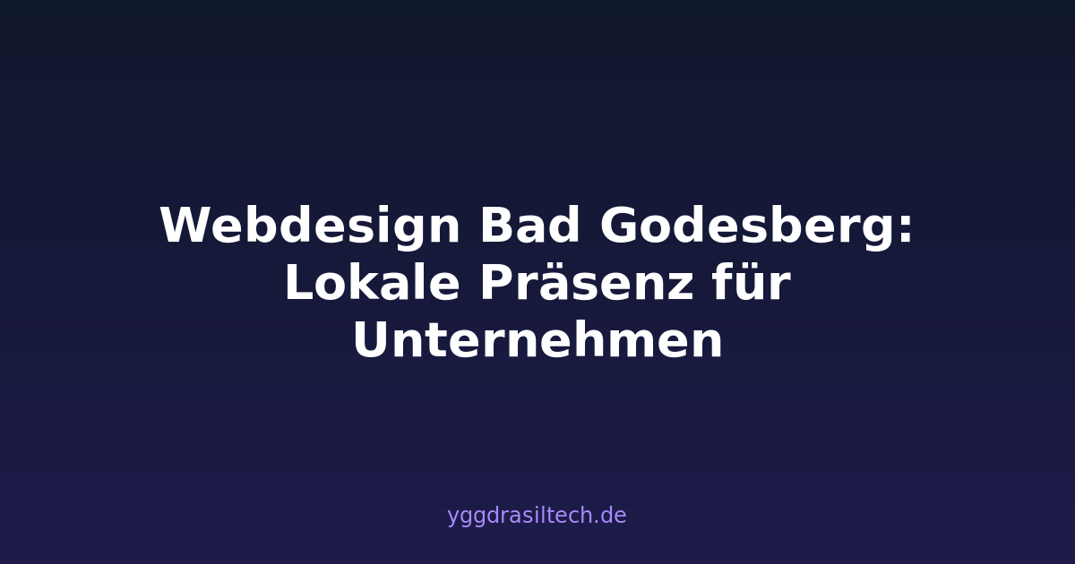Webdesign Bad Godesberg: Lokale Präsenz für Unternehmen